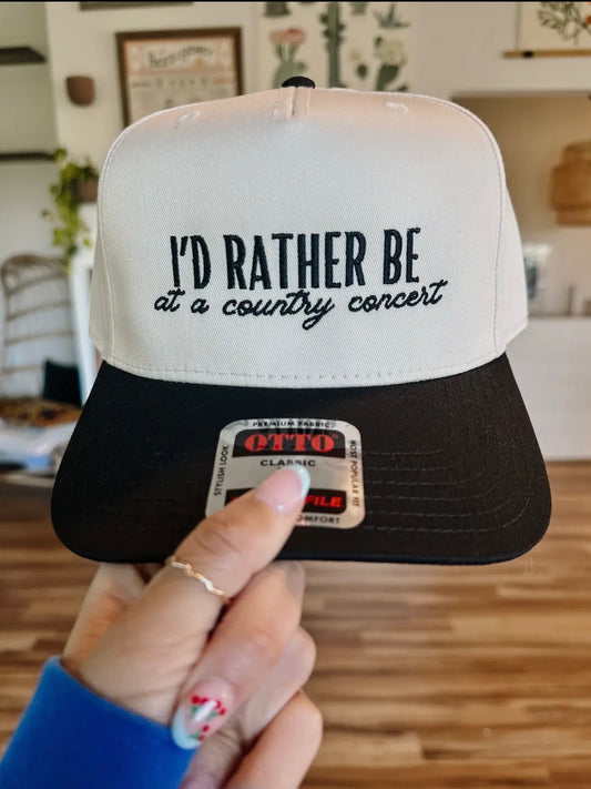 I’d Rather Be at a Country Concert Embroidered Hat